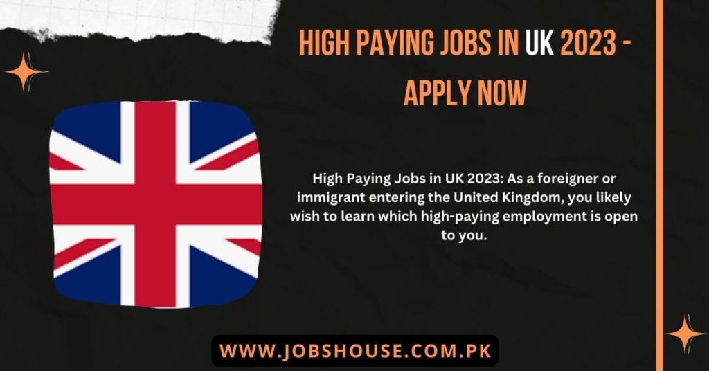 High Paying Jobs in UK 2023