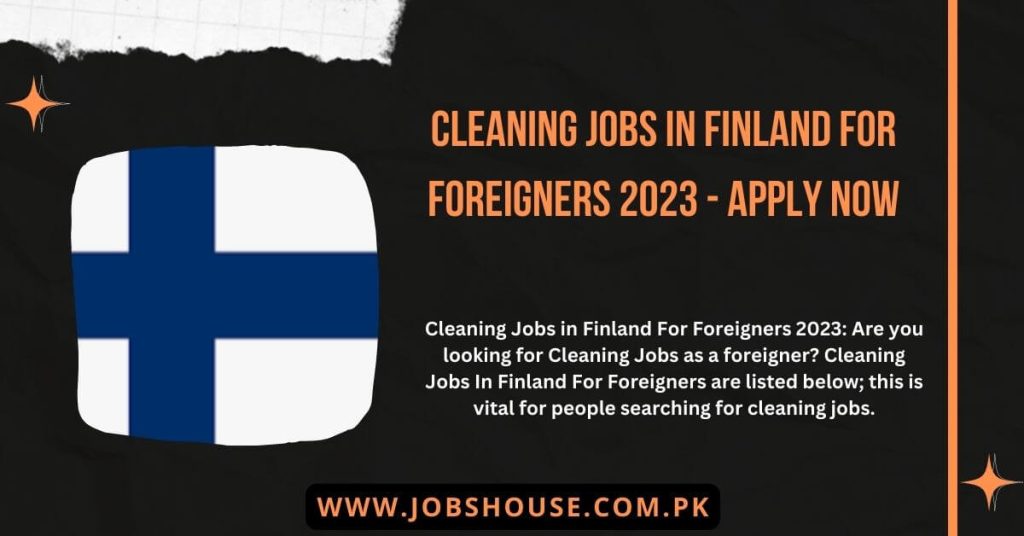 cleaning-jobs-in-finland-for-foreigners-2023-apply-now